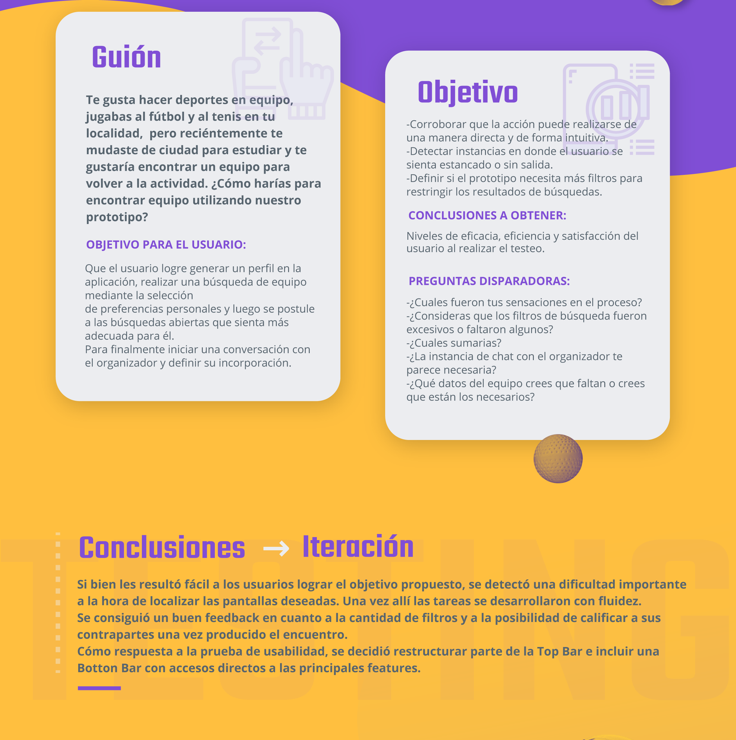 Usability test script, objectives, guiding questions and conclusions for the next iteration